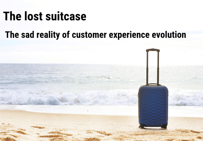 You are currently viewing The lost suitcase – the sad reality of customer experience evolution